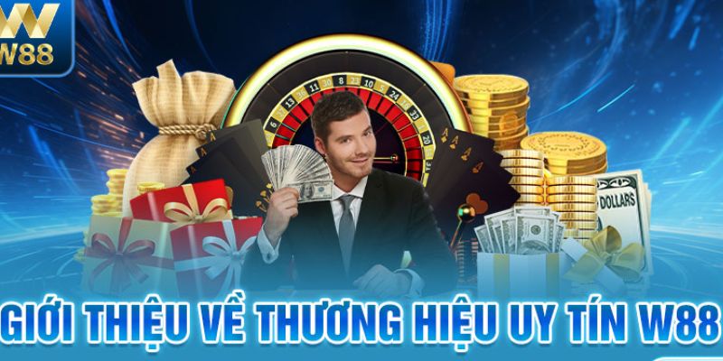 Giới thiệu về thương hiệu W88